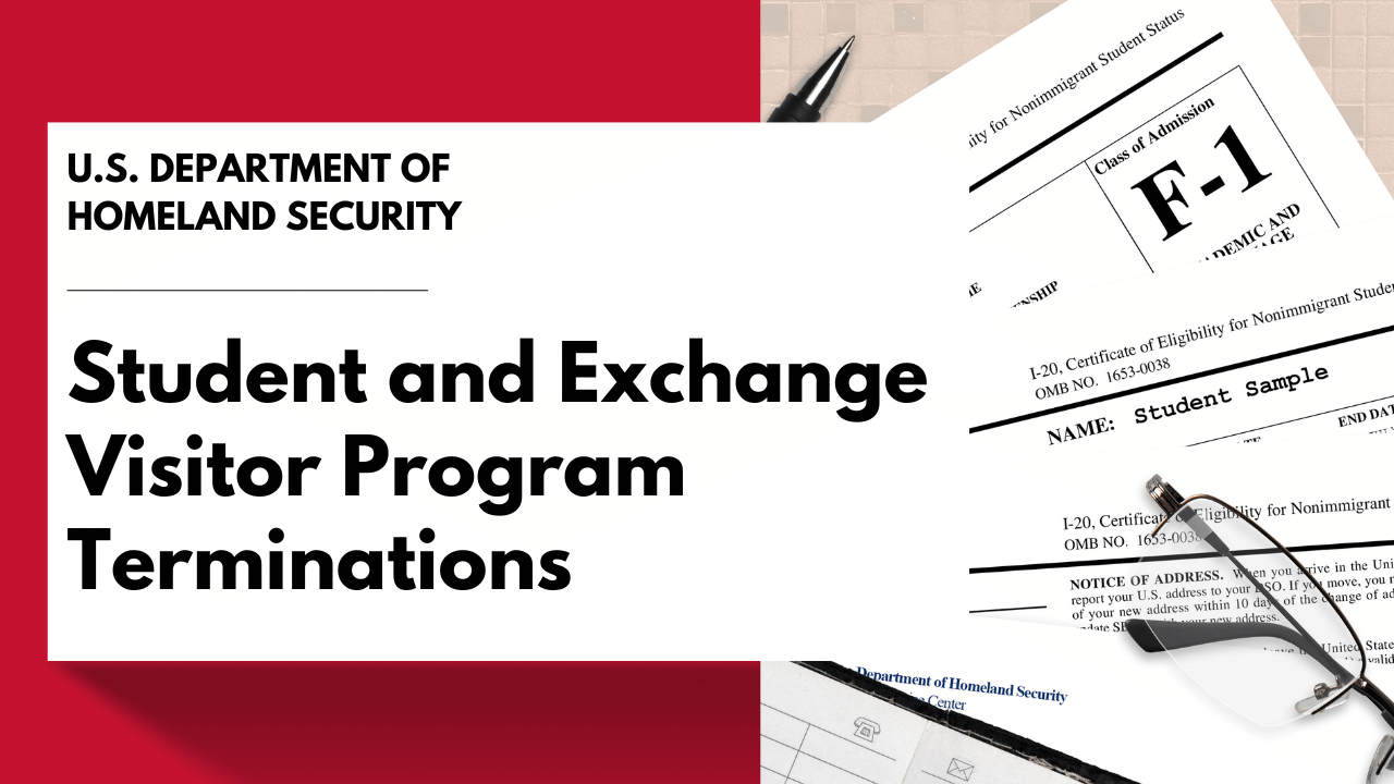 Title: Student and Exchange Visitor Program Terminations. Image: A Form I-20 document