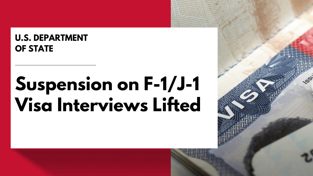 Title of Article: Suspension on F-1/J-1 Visa Interviews Lifted. Image: U.S. Visa Stamp