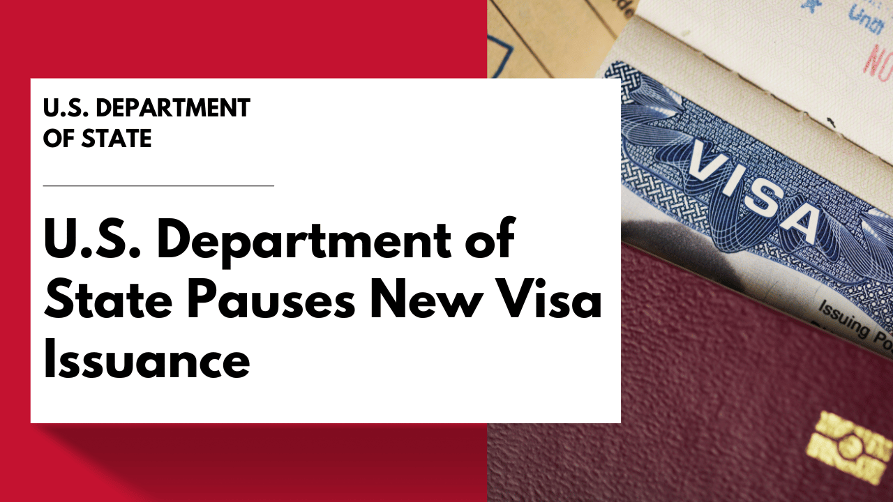 Title: U.S. Department of State Pauses New Vissa Issuance. Image: U.S. visa and passport
